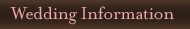 Wedding Information